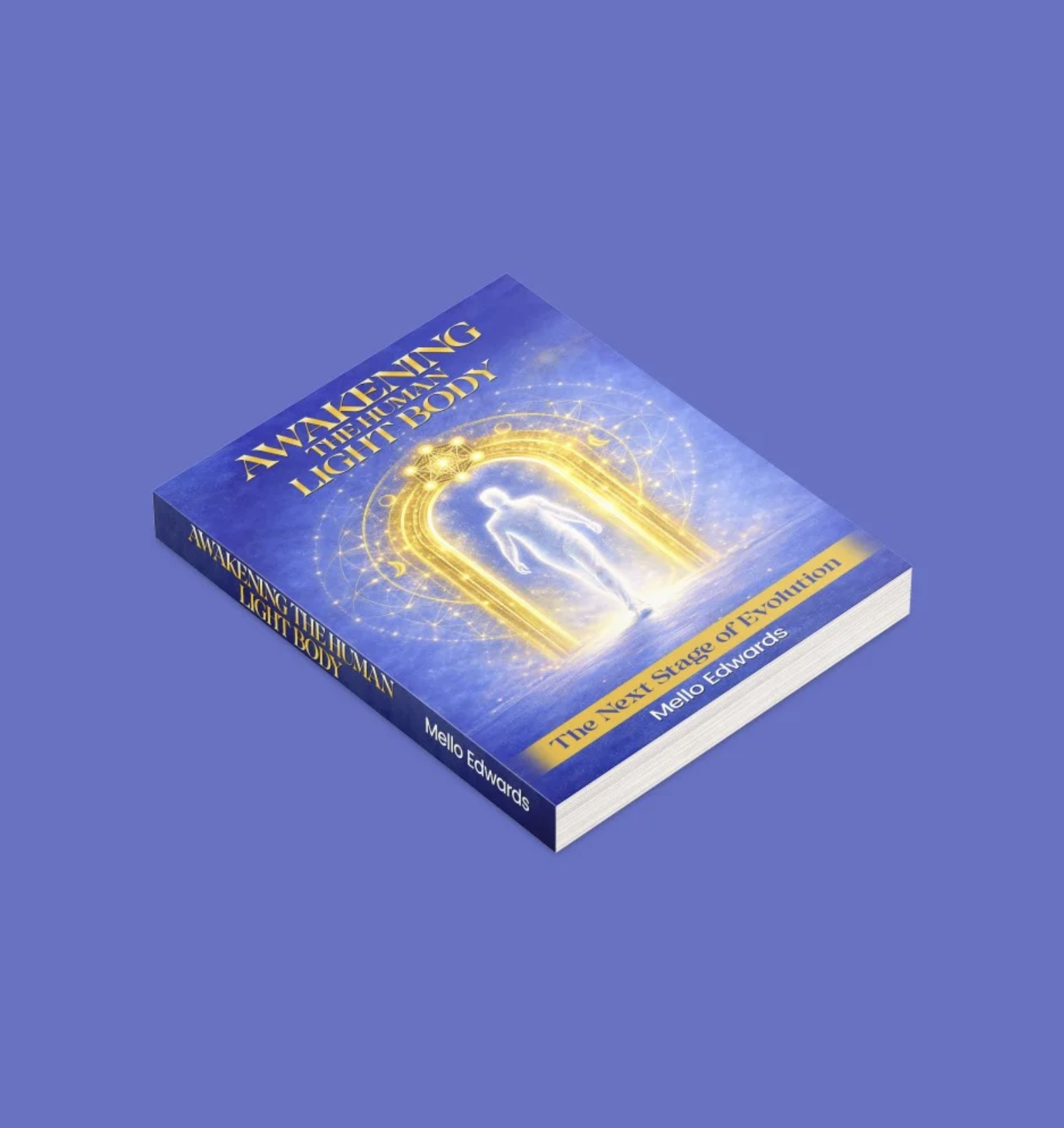 Paperback edition of Awakening the Human Lightbody
